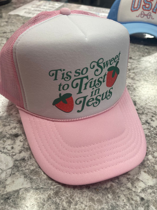 Tis So Sweet To Trust In Jesus ~ Pink Strawberry Trucker Hat
