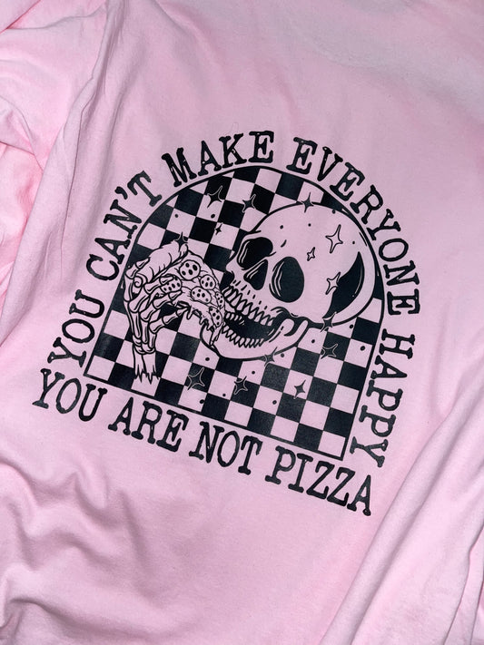 You Can’t Make Everyone Happy, You’re Not Pizza ~ Comfort Colors Pocket Tee