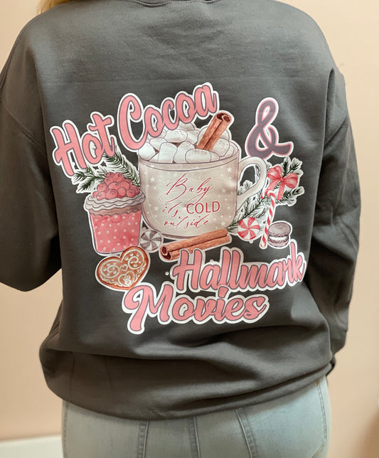 Hot Cocoa and Hallmark Movies ~ Custom Sweatshirt