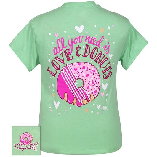 All You Need is Love & Donuts ~ Girlie Girl Tee
